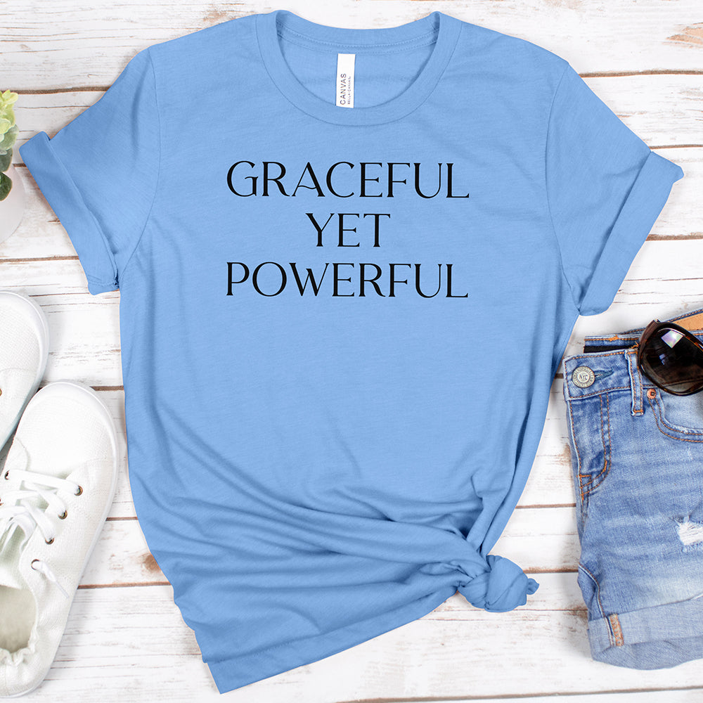 Graceful Yet Powerful Tee