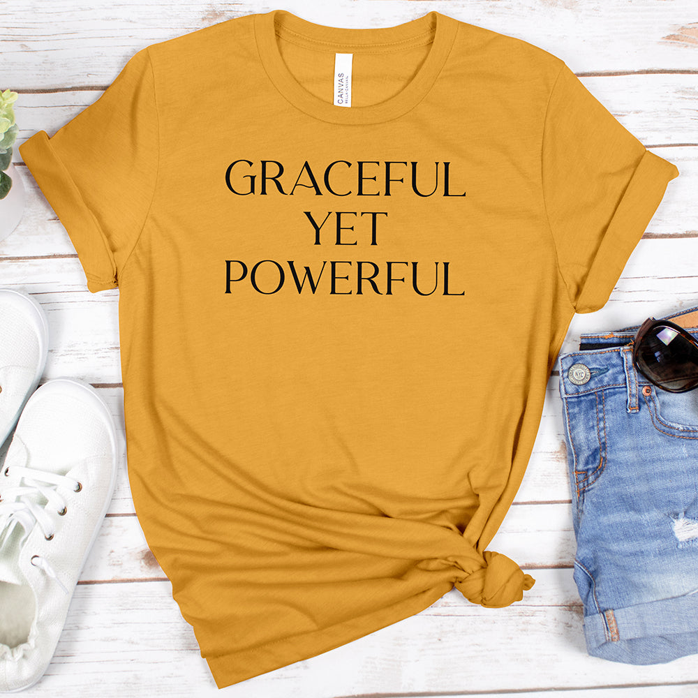 Graceful Yet Powerful Tee