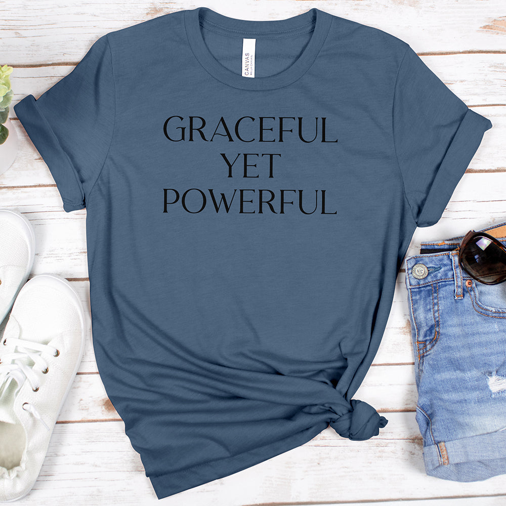 Graceful Yet Powerful Tee