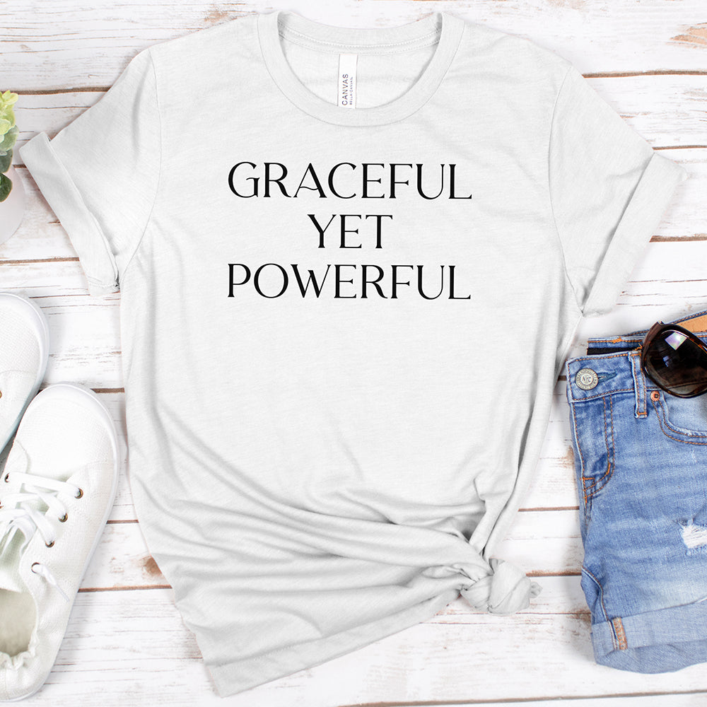 Graceful Yet Powerful Tee